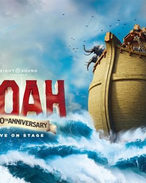 Two Tickets to “Noah” at Sight and Sound Theater